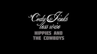 Cody Jinks Hippies amp Cowboys Lyrics Video [upl. by Anyotal]