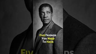 5 Friends You Need To Have  Motivational Speech Denzel Washington motivation motivationalspeech [upl. by Otes]