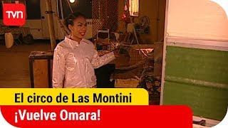 ¡Vuelve Omara  El circo de Las Montini  T1E105 [upl. by Jabe]