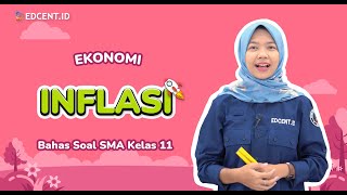 Pembahasan Soal Seputar Inflasi Membahas Soal Inflasi Ekonomi SMA [upl. by Saxena]