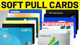 13 Soft Pull Fintech Credit Cards  PreApproval Master List [upl. by Willamina]