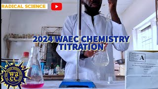 2024 WAEC Chemistry Titration End point and measurements REDOX titration [upl. by Barbur]