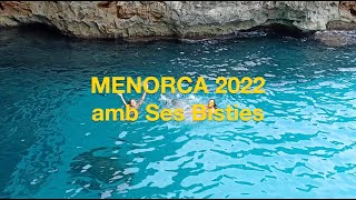 Menorca 2022 amb ses bísties [upl. by Chatav]