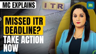 Missed ITR Filing Deadline Here Is What You Can Do Now  Personal Finance [upl. by Haggi]