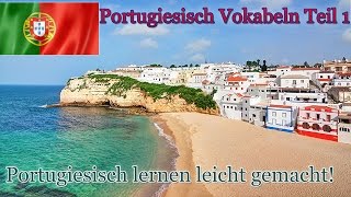 Portugiesisch lernen für Anfänger  Vokabeln zum nachsprechen Teil 1 [upl. by Duncan432]