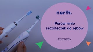 Porównanie szczoteczek do zębów soniczna czy obrotowa  Northpl [upl. by Ahsitel769]