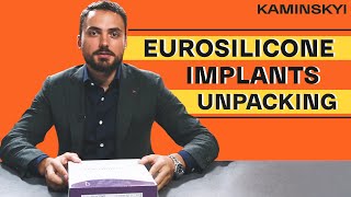 EUROSILICONE IMPLANTS UNPACKING The difference between other breast implants  KAMINSKYI [upl. by Nylloc736]