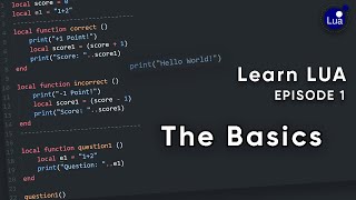 Learn LUA The Basics  Episode 1 [upl. by Nyliak]