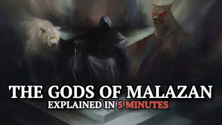 The Gods of Malazan Explained in FIVE Minutes [upl. by Aisatnaf532]