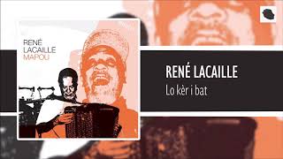 René Lacaille  Lo kèr i bat [upl. by Godrich]