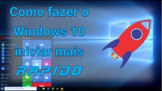 Como fazer o Windows 10 iniciar mais rápido [upl. by Yajet]