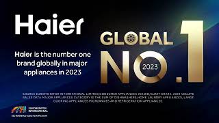 Haier is thrilled to maintain its position as the global number 1 brand in major appliances for 2023 [upl. by Nivej]