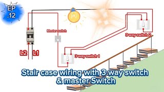 Stair case wiring with 3 way switch and master switch [upl. by Ahtnamys]