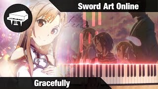 Sword Art Online OST  Gracefully Piano Cover  Anime Piano Sheet Music [upl. by Jarin35]