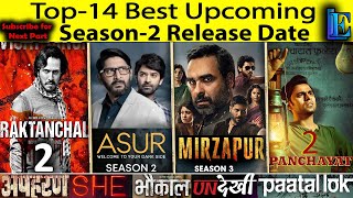 Top14 Upcoming 2021 Seasons2 of Best Hindi WebSeries Mirzapur Raktanchal Apharan Panchayat Asur [upl. by Andromada384]