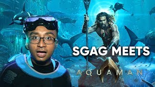 SGAG Meets Aquaman  SGAG [upl. by Oren882]