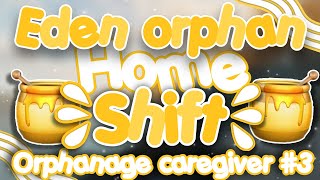 Eden Orphanage Home Shift  Orphanage Caregiver 3 Roblox IM BACK [upl. by Juli27]