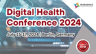 Digital Health Conference  Telemedicine Meetings  Telehealth Events  2024  Mindspace Conferences [upl. by Alikahs568]