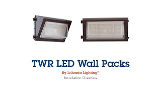 Lithonia Lighting® TWR LED Wall Pack Installation Overview [upl. by Tarsuss]