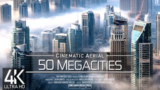 【4K】🌎 Drone Footage 🔥 50 MEGACITIES of the World 2019 🔥 Cinematic Aerial Film [upl. by Jarvey181]