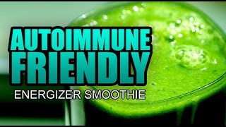 Autoimmune Diet Recipes  AIP Friendly Smoothie  Energizer Smoothie [upl. by Yesrod]