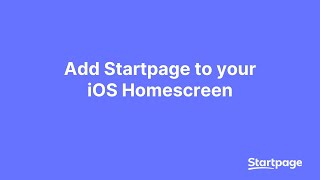 How to Add Startpage To Your iOS Homescreen [upl. by Oreves263]