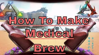 ark How To Make Medical Brew In Ark Very Easy Very Simple [upl. by Lange]