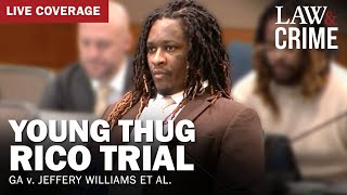 LIVE Young Thug YSL RICO Trial — GA v Jeffery Williams et al — Day 137 [upl. by Krutz]