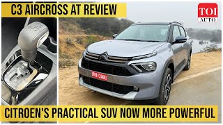 Citroen C3 Aircross automatic review Practical fun SUV now more convenient  TOI Auto [upl. by Levitan217]