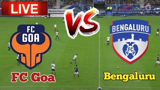 FC Goa Vs Bengaluru Football Live stream [upl. by Hadihahs]