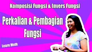 Perkalian dan Pembagian Fungsi [upl. by Yve]