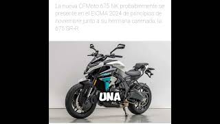 Nueva cf moto 675 NK 🫠cfmoto [upl. by Vernon]