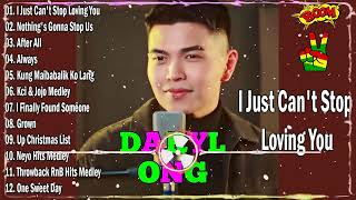 Album by Daryl 🔥 Ong Daryl Ong Nonstop Love Songs 🔥 Daryl Ong Greatest Hits Full Playlist 2024 [upl. by Arrait]