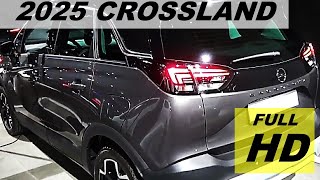 Opel CROSSLAND 2025  New Speed Update Rumors [upl. by Atal]