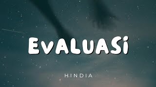 Hindia  Evaluasi Lirik [upl. by Oninotna]