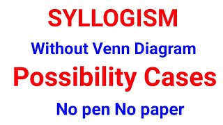 Syllogism Possibility case with out ven diagramtelugu Apcob [upl. by Inalial445]