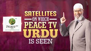 Satellites on which Peace TV Urdu is Seen II Dr Zakir Naik II Truth Seekers Hub [upl. by Pfister645]