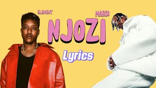 NJOZI Mario tz ft Element Eleeeh official Lyrics Video [upl. by Molli]