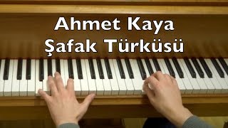 Ahmet Kaya  Şafak Türküsü Piano Tutorial Saçlarına Yıldız Düşmüş Koparma Anne [upl. by Ylam485]