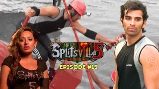 MTV Splitsvilla 5  Full Episode 13  No Pain No Gain [upl. by Ainesey168]