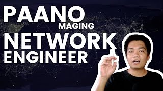 How to become a Network EngineerTagalog [upl. by Ilise608]