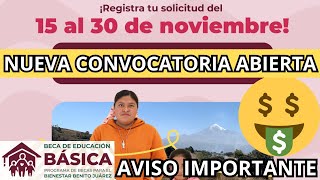 AVISO IMPORTANTE Convocatoria Beca de Educación Básica 15 al 30 de Noviembre 2023 [upl. by Heins]