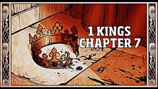 1 KINGS CHAPTER 7 [upl. by Nahtanhoj650]