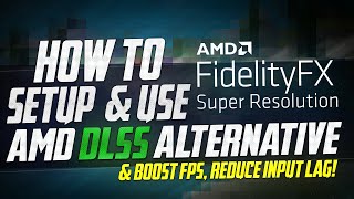 🔧 How To Setup AMD FSR for Best Performance on almost ANY PC INCREASE FPS UPTO 3X AMD DLSS ✅ [upl. by Newmann]