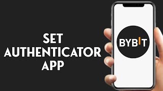 How To Set Authenticator App In Bybit [upl. by Fredi156]