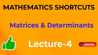 MATRICES AND DETERMINANT SHORTCUTS 4 [upl. by Arag]