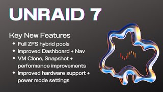 Unraid 7 Sneak Peek [upl. by Lu]