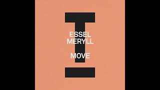 ESSEL MERYLL  Move Extended Mix [upl. by Iad]