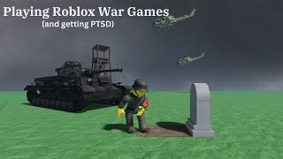 Playing Roblox War Games And also getting PTSD [upl. by Moriyama]