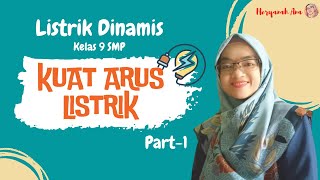 Listrik DinamisKuat Arus Listrik Part 1 [upl. by Intosh]